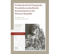 Prodemokratische Propaganda, Pressekultur und politische Kommunikation in der Weimarer Republik: 25