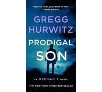 Prodigal Son : An Orphan X Novel : 6