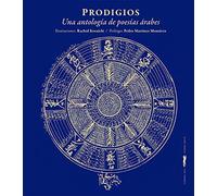 Prodigios: Una antología de poesías árabes (POESIA ILUSTRADA)