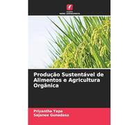 Produção Sustentável de Alimentos e Agricultura Orgânica
