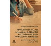 Produção Textual Nos Laboratórios De Redações Das Escolas Públicas E P
