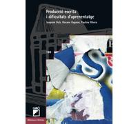 Producció escrita i dificultats d'aprenentatge: 188 (Didàctica de la llengua i de la literatura)