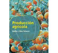 Producción agrícola: 30 (Agraria)