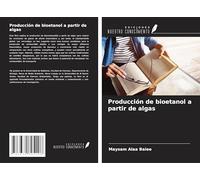 Producción de bioetanol a partir de algas