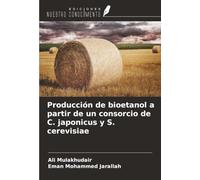 Producción de bioetanol a partir de un consorcio de C. japonicus y S. cerevisiae