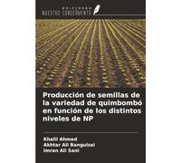 Producción de semillas de la variedad de quimbombó en función de los distintos niveles de NP