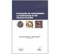 Produccion del conocimiento y transferencia en las ciencias sociales