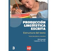 Producción lingüística escrita: estructura del texto, Parte A