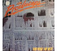 PRODUCERS - you make the heat LP