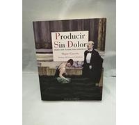 Producir sin dolor: Producción teatral para hedonistas (Reino de Cordelia)