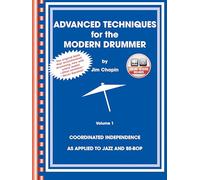 Product details advanced techniques for the modern drummer. Per le Scuole superiori: Coordinating Independence as Applied to Jazz and Be-Bop, Book & Online Audio