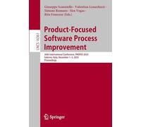 Product-Focused Software Process Improvement: 26th International Conference, PROFES 2025, Salerno, Italy, December 1-3, 2025, Proceedings: 16361 (Lecture Notes in Computer Science)