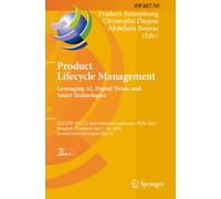 Product Lifecycle Management. Leveraging AI, Digital Twins, and Smart Technologies (IFIP Advances in Information and Communication Technology)