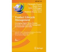 Product Lifecycle Management. Leveraging Digital Twins, Circular Economy, and Knowledge Management for Sustainable Innovation (IFIP Advances in Information and Communication Technology)