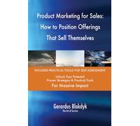 Product Marketing for Sales: How to Position Offerings That Sell Themselves