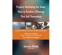 Product Marketing for Sales: How to Position Offerings That Sell Themselves