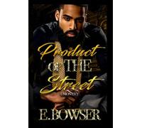Product Of The Street: Union City Book 1
