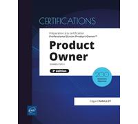 Product Owner: Préparation à la certification Professional Scrum Product Owner™ (examen PSPO I)