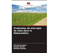 Production de mini-épis de maïs dans le Maharashtra