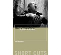 Production Design: Architects of the Screen (Shortcuts)