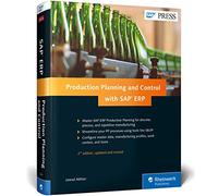 Production Planning and Control with SAP ERP