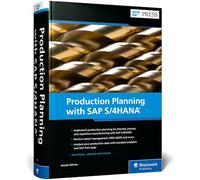 Production Planning with SAP S/4HANA