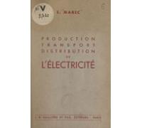 Production Transport Distribution De Lélectricité (ebook)