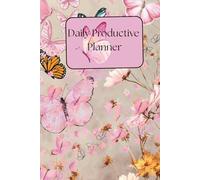 Productive Daily Planner | 12-Week Goal Setting & Time Management Journal | 84 Undated Daily Planning Pages for Focus, Habits & Productivity