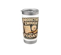 Productive Enough For Today Humor oficina Vaso térmico de acero inoxidable de doble pared