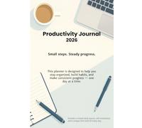 Productivity Journal 2026: A daily planner with motivation, reflection, and a small task every day (Office Mastery Series)