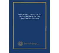 Productivity measures for selected industries and government services (1986)