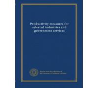 Productivity measures for selected industries and government services (1995)
