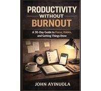 productivity without burnout