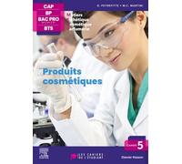 Produits cosmétiques: Esthétique, cosmétique, parfumerie. CAP-BP-Bac Pro-BTS