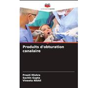 Produits d'obturation canalaire