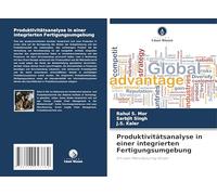 Produktivitätsanalyse in einer integrierten Fertigungsumgebung: Ein Lean-Manufacturing-Ansatz