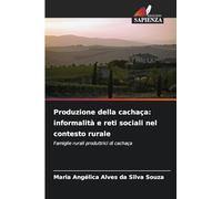 Produzione della cachaça: informalità e reti sociali nel contesto rurale