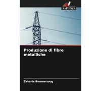 Produzione di fibre metalliche