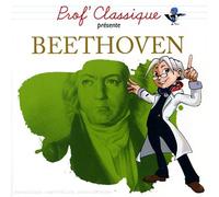 Prof' Classique Présente Beethoven