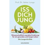 Prof. Dr. Valte Iss dich jung: Wissenschaftlich erprobte Ernährung (Tapa blanda)
