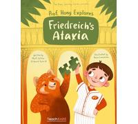 Prof. Hong Explores Friedreich's Ataxia (The Rare Journey Series)
