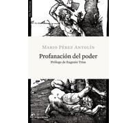 Profanacion Del Poder: 15 (Sin Fronteras)