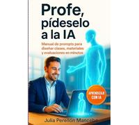 Profe, pídeselo a la IA
