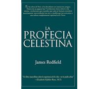 Profecia Celestina, La: Una Aventura