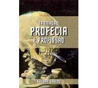 Profecia E Profissão (ebook)