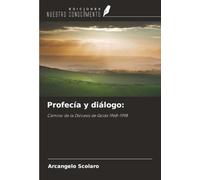 Profecía y diálogo:: Camino de la Diócesis de Goiás 1968-1998