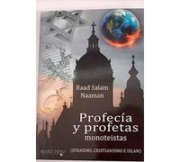 Profecía y profetas monoteistas (judaismo, cristianismo e islam)