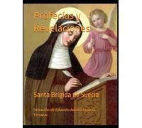 Profecias y Revelaciones: Santa Brígida de Suecia