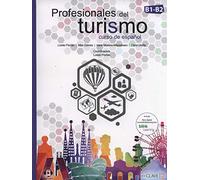 Profesionales del turismo (B1-B2) - curso de español: Libro del alumno + Cuaderno de actividades + audio de