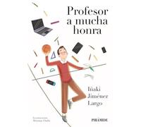Profesor a mucha honra (Manuales prácticos)
